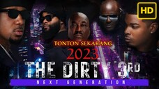 The Dirty 3rd: Next Generation 2023 SUB INDO