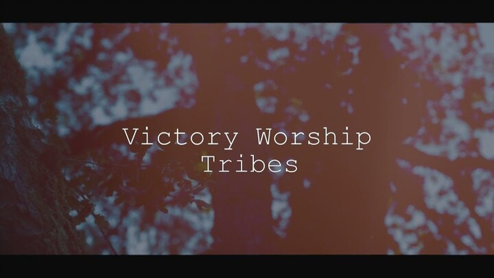 TRIBES by VICTORY WORSHIP