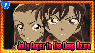 Adegan Penting Conan yang Keren | Detektif Conan: Jolly Roger in the Deep Azure_1