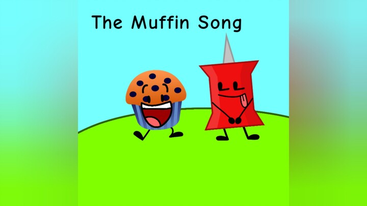 The Muffin Song