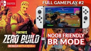 FORTNITE ZERO BUILD MODE IS NOOB FRIENDLY! PLUS GYRO AIM! NINTENDO SWITCH FULL GAMEPLAY #2