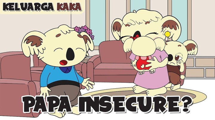 0:00 / 3:23   KARTUN KELUARGA KAKA - PAPA INSECURE? | KOMIK KARTUN ANIMASI LUCU