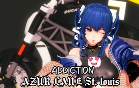 [Azur Lane MMD] ADDCITION in St. Louis