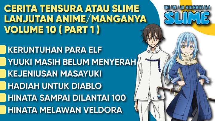 Pembahasan Tensei Shitara Slime Datta Ken Atau Tensura ( Lanjutan Anime LN Part 16 )