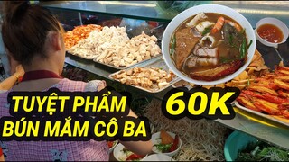 Ngon Tuyệt Tô Bún Mắm Cô Ba 60k Hơn 13 Năm Ở Sài Gòn