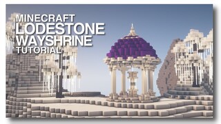 Minecraft: How to Build a Lodestone Wayshrine!