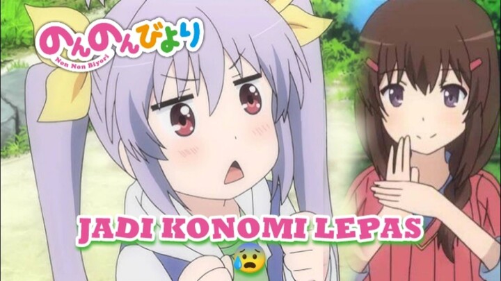 [Fandub Indo] Non Non Biyori - Jari Konomi Lepas 😰