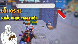 Cách Khắc Phục Lỗi IOS 13 PUBG Mobile Gây Ức Chế Cho Người Bắn 3 Ngón | Karos TV