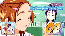今日も元気! | I'm Energetic Today Too!