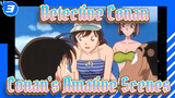 [Detective Conan]
The Reason Shinichi Do Not Coma Back---Conan's Amative Scenes_3