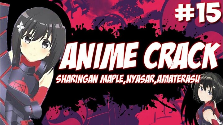 SHARINGAN MAPLE,ROBOT RUSAK,AMATERASU - ANIME on CRACK INDONESIA (Eps#15)