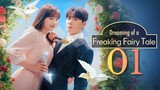 🇰🇷EP 1 | Dreaming of a Freaking Fairytale (2024) [EngSub]