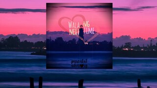 Wala ng next time - Zo zo & Yamo