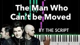 The Man Who Can't Be Moved by The Script piano cover + sheet music