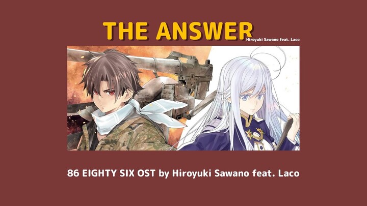『แปลไทย』THE ANSWER - Hiroyuki Sawano feat. Laco