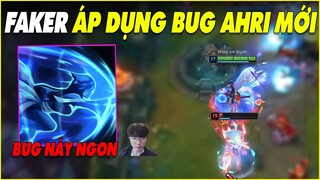 Faker áp dụng Bug Ahri mới vào chiến thắng, Cao thủ Out trình Faker - LMHT - LOL - Skin - Montage