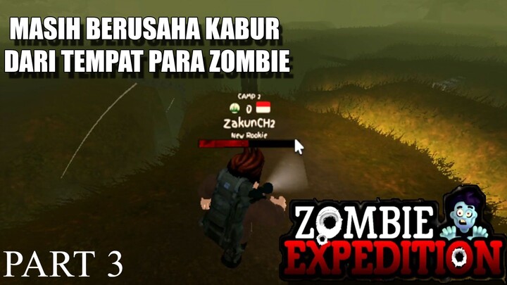 Zombie Expedition Roblox | Masih Tersesat Di Gunung Penuh Zombie !!!