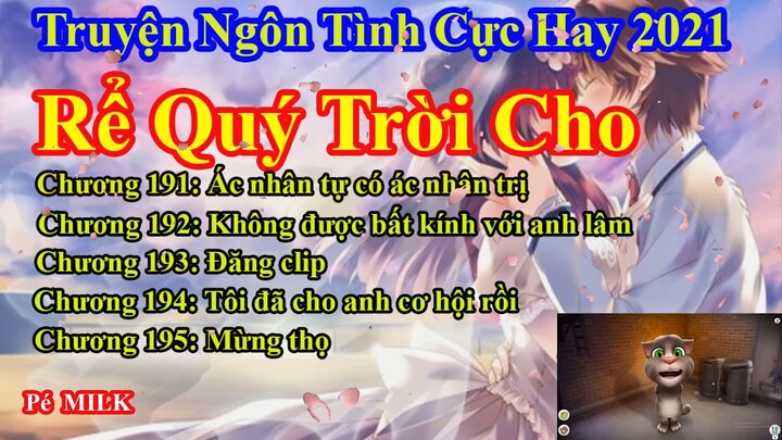 Rể Quý Trời Cho Chương 191 - 195 || Lâm Thanh Diện Hứa Bích Hoài