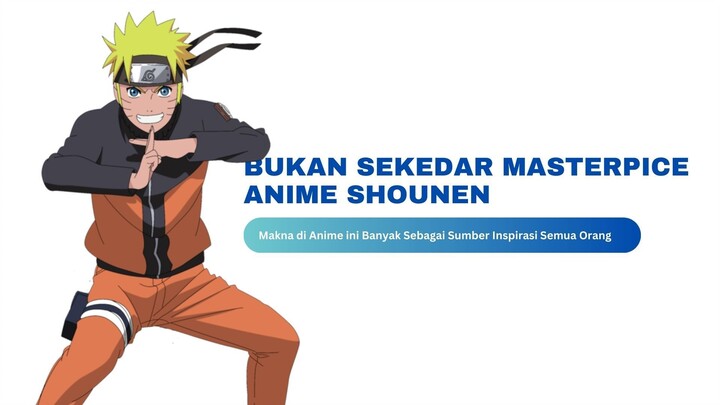 Pelajaran Hidup dari Anime Naruto yang Masih Belum Banyak di Pahami Oleh Banyak Orang.