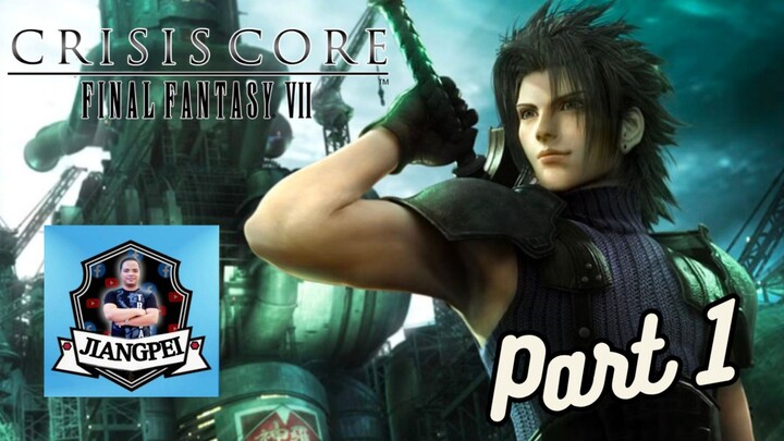 Final Fantasy VII Crisis Core : Part 1 - Zack  Fair - Gameplay