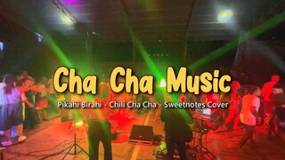Cha Cha Music - Sweetnotes Cover