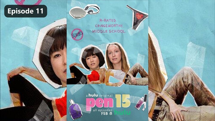 PEN15 Season 2 Episode 11 (2026) Sub Indo