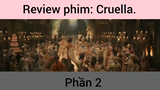 Review phim: Cruella Siêu Hot phần 2