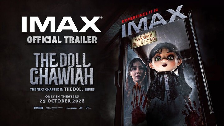 The Doll Ghawiah - Official Trailer IMAX