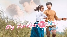 EP.15 | MY FOREVER SUNSHINE | TAGALOG