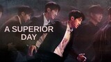 A Superior Day E2 | English Subtitle | Mystery, Thriller | Korean Drama