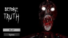 PERTAMA KALI MAIN GAME HORROR ROBLOX - BEFORE TRUTH