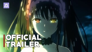 Date A Live Season 4 | Official Trailer 2