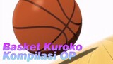 [Basket Kuroko]Kompilasi OP S1-S3_B