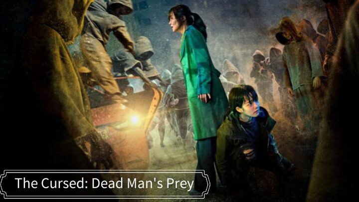 [ T-Movie ] Drakor " The Cursed: Dead Man's Prey " SubIndo.