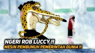 MENGERIKAN !! INI DIA MESIN PEMBUNUH TERKEZAM DI DUNIA ONE PIECE - ONE PIECE TERBARU