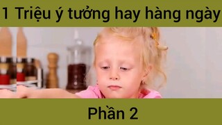 Triệu ý tưởng hay hàng ngày #2