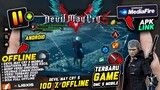 Mirip Versi ASLI! Game Devil MAY Cry 5 MOBILE Di Android! BISA MAIN OFFLINE & Grafis HD! Cuman 200MB
