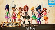 TinkerBell The Pirate Fairy Dubbing Indonesia