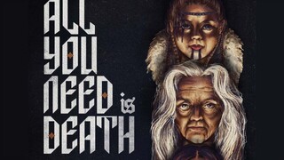 All You Need Is Death - 2024 - sub indo