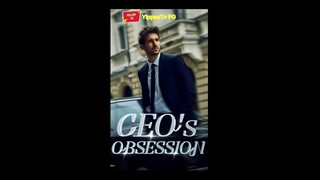 [EN SUB] CEO'S  Obsession[Full Movie]