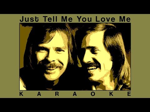 Just Tell Me You Love Me - England Dan & John Ford Coley | KARAOKE VERSION