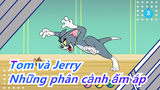 [Tom và Jerry] Những phân cảnh ấm áp_3