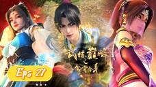 Martial Peak Eps 27 Subtitle Indonesia