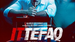 Ittefaq (2017) Hindi