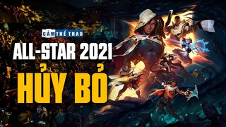 ALL-STAR 2021 HỦY BỎ & DẤU HỎI VỀ SỨC HÚT CỦA GIẢI ĐẤU