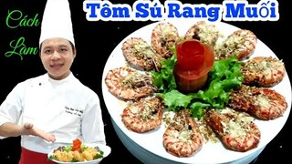 Cách làm Tôm Sú Rang Muối tại nhà | ngon hơn nhà hàng