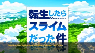 That Time I Got Reincarnated as a Slime - Opening 1 - HD Graphic