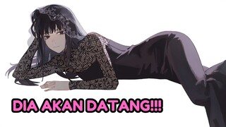 DIA AKAN DATANG!!