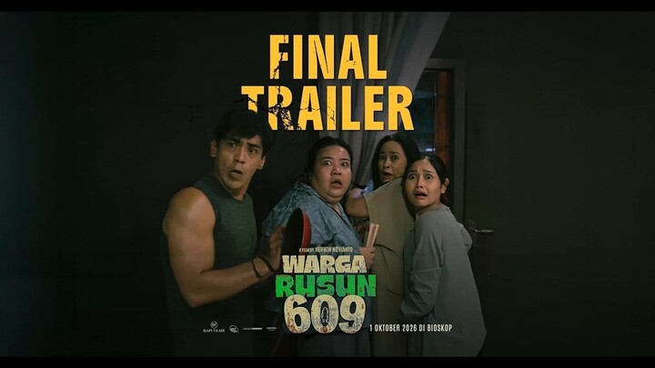 Warga Rusun 609 - Final Trailer