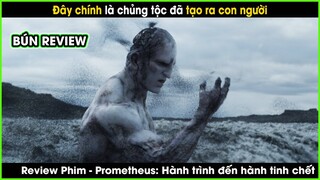 Năm 2093 các nhà khoa học tìm được chủng tộc đã tạo ra con người - REVIEW PHIM: Prometheus